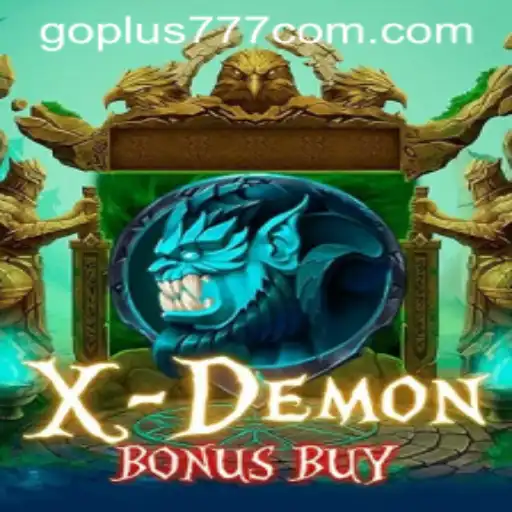 Exploring the Thrills of XDemonBonusBuy: A Deep Dive into the Game with Goplus777